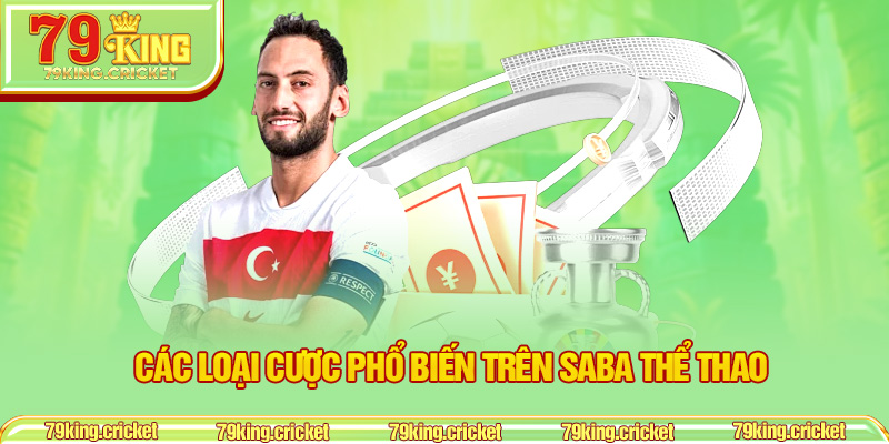 Các loại cược phổ biến trên SABA Thể Thao