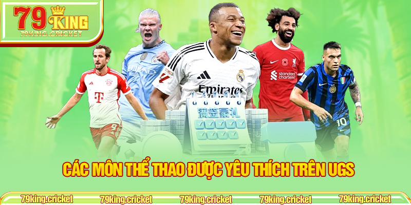 Các môn thể thao được yêu thích trên UGS