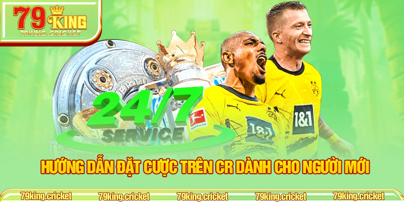 Hướng Dẫn Đặt Cược Trên CR Dành Cho Người Mới